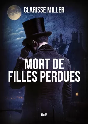 Clarisse Miller - Mort de filles perdues